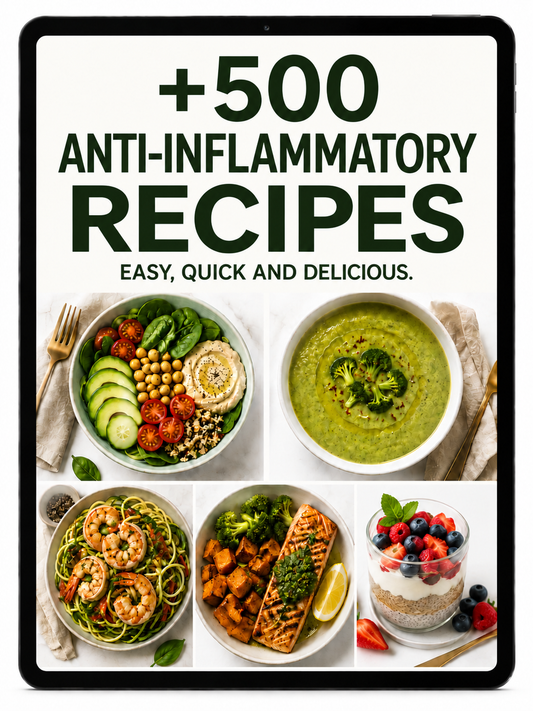 +500 Fast, Easy & Delicious Anti-Inflammatory Recipes